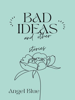 cover image of Bad Ideas and Other Stories